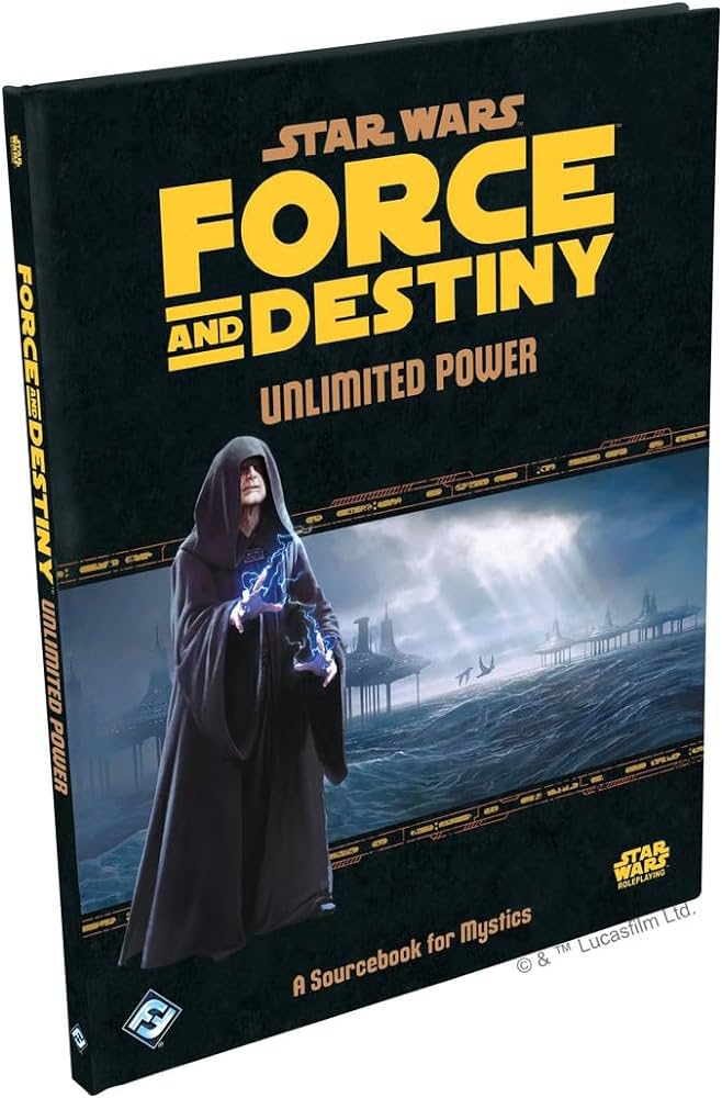 Star Wars: Force and Destiny - Unlimited Power